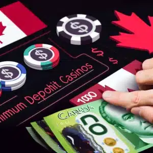 Minimum Deposit Casinos in Canada