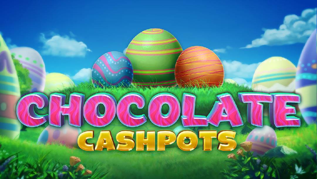 Top 7 Easter Slots to Play Online 5 Chocolate Cash Pots Slot