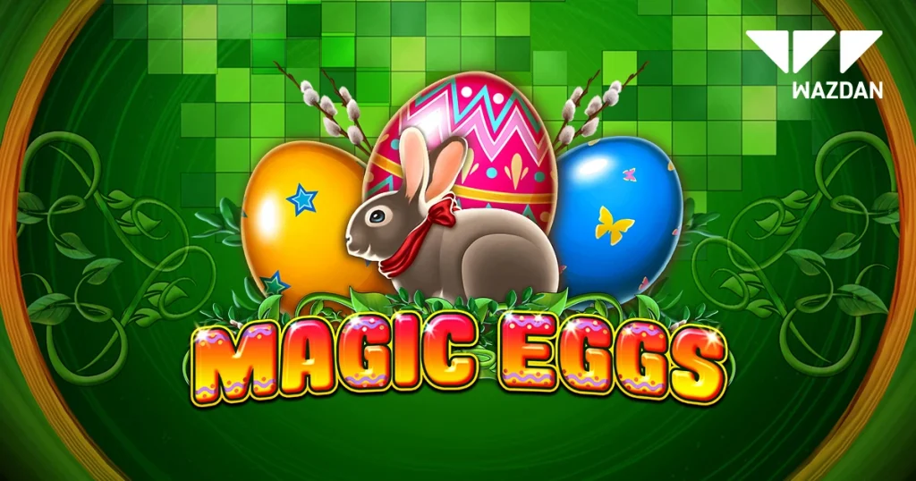 Top 7 Easter Slots to Play Online 8 Magic Eggs Slot