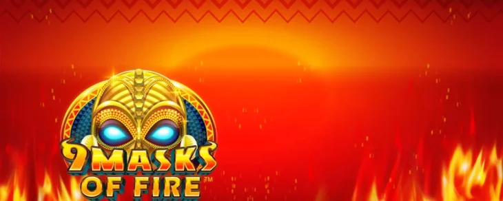 9 Masks of Fire Slot Game Review 28 9 Masks of Fire Slot
